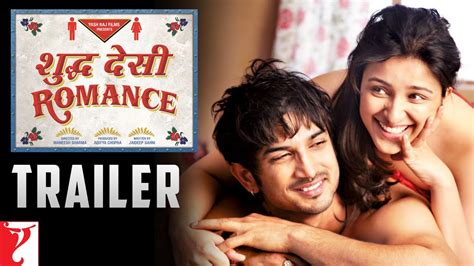 Shuddh Desi Romance Official Trailer Sushant Singh Rajput Parineeti Chopra Vaani Kapoor