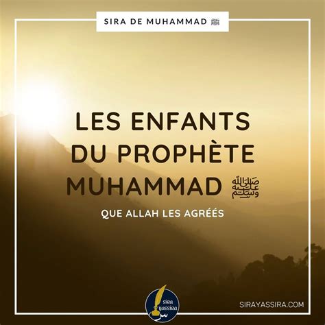 La Famille Du Prophète Muhammad Saws — Sira De Lislam