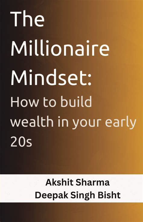 The Millionaire Mindset: How to build wealth in your early 20s | Pothi.com