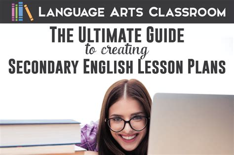 Creating High School English Lesson Plans Can Be Daunting This Will