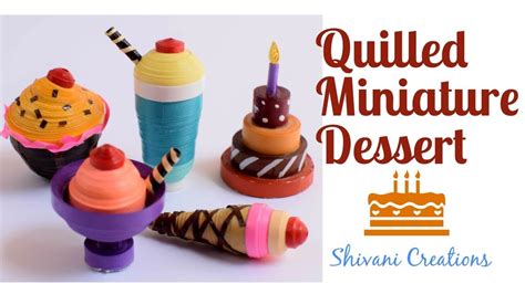 Maybe you would like to learn more about one of these? Quilling Miniature Desserts/ Quilled Sweets/ Miniature ...