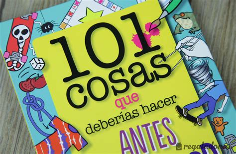 libro “101 cosas que deberías hacer antes de ser mayor” en