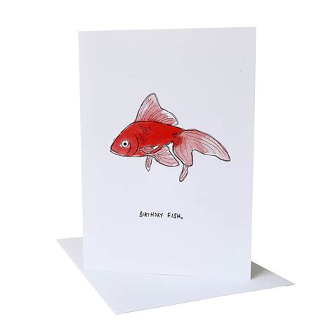 Get one and give your friend. Birthday fish Puns