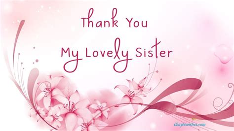 Thank You My Lovely Sister Thank You Sister Sister Love Quotes