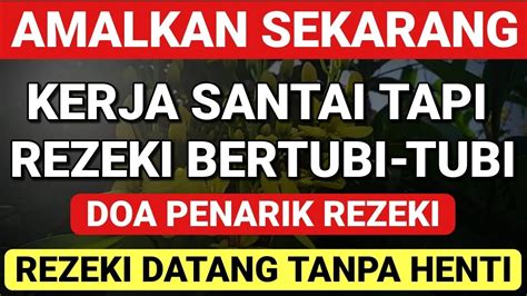 Tentu anda memiliki tujuan yang ingin dicapai dalam setiap pekerjaan atau bisnis yang anda lakukan. Jangan Hanya Bekerja, Baca Doa Ini Agar Rezeki di ...