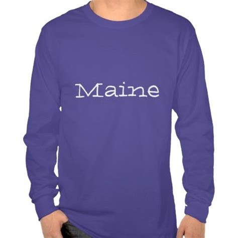 Maine 1 T Shirt Shirts T Shirt Tee Shirts