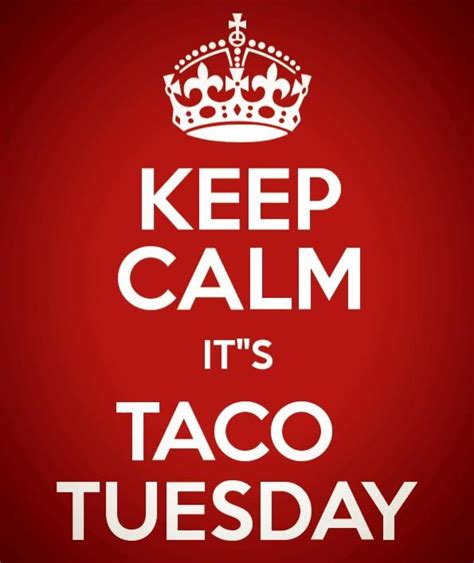 • get lots of funny inspirational quotes in this amusing, yet. Taco Tuesday Quotes. QuotesGram