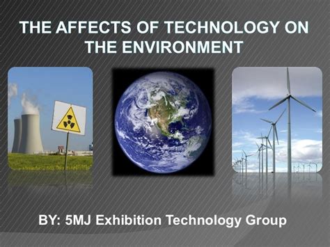The Affects Of Technology On The Environment