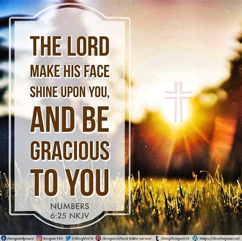 The Lord Make His Face Shine Upon You And Be Gracious To You Numbers