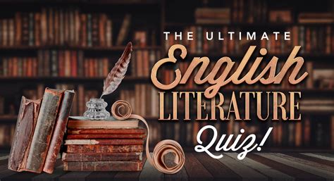 The Ultimate English Literature Quiz Brainfall