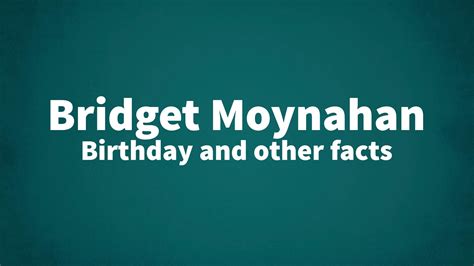 Bridget Moynahan Birthday And Other Facts