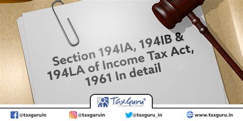 Offences by authorised and unauthorised persons 127. Section 194IA, 194IB & 194LA of Income Tax Act, 1961 In detail