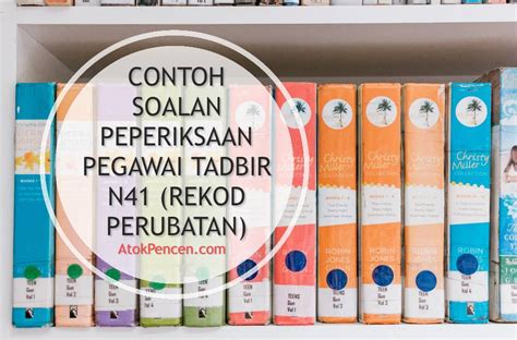 Soalan bocor ke ramalan tu bukan tahap orang yang nak bekerja di sektor awam. Contoh Soalan Peperiksaan Pegawai Tadbir N41 (Rekod Perubatan)