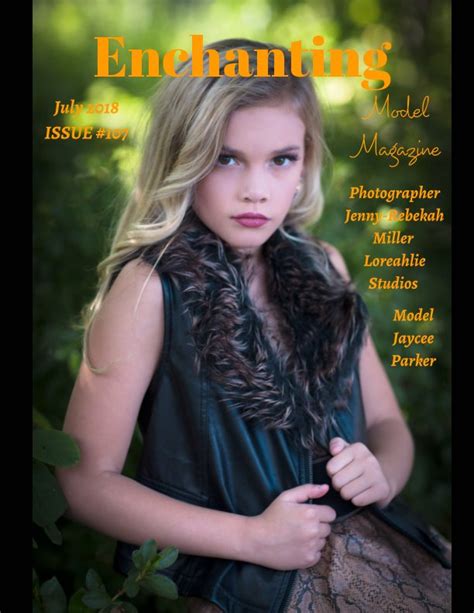 Issue 107 Enchanting Model Magazine July 2018 By Elizabeth A Bonnette