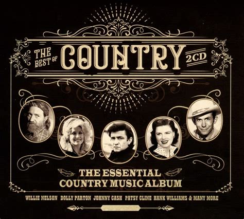 Va The Best Of Country The Essential Country Music Album 2018