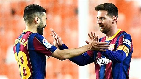 You Were More Than A Mate Lionel Messi Pays Tribute To Former Team Mate Jordi Alba After He