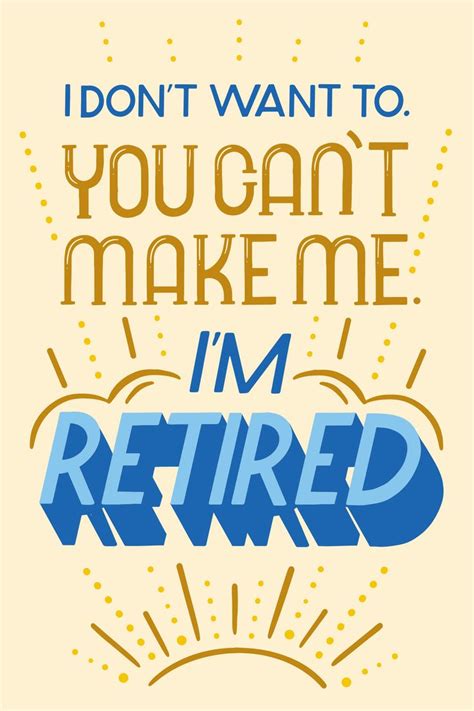 Find the perfect retirement card stock photos and editorial news pictures from getty images. I'm Retired | Retirement Card | Cardthartic.com | Pretty words, Inspirational quotes, Retirement ...