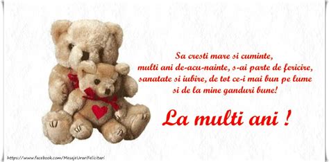 Sa va bucurati de copiii vostri sanatosi! Felicitari pentru copii - Sa cresti mare si cuminte ... La ...
