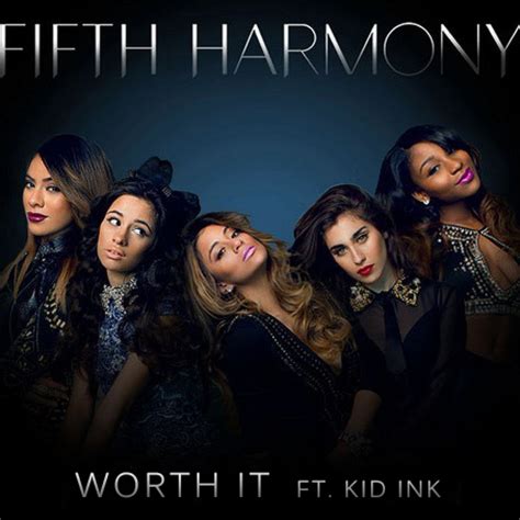 Fifth Harmony Worth It Ft Kid Ink En Popular English Song En Mp324
