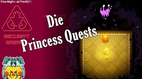 Die Princess Quests 1 And 2 Spiele Im Spiel Fnaf Security Breach
