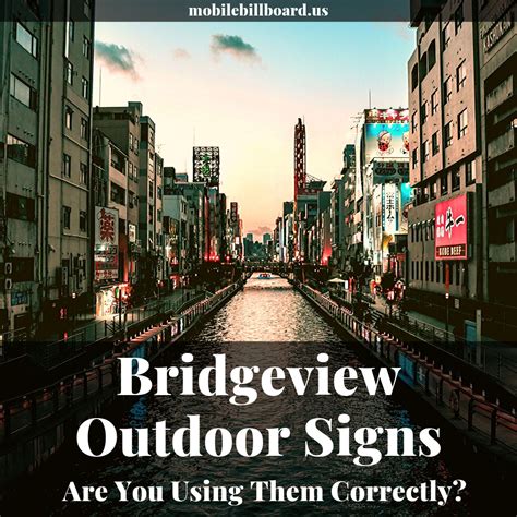 Bridgeview Outdoor Signs! | Outdoor signs, Outdoor advertising, Outdoor