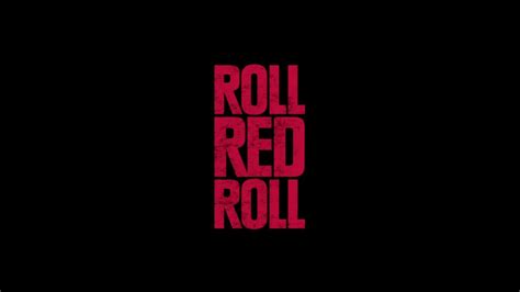 Roll Red Roll 2019 Trailer Now Available On Netflix Youtube