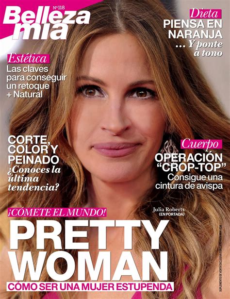 revista belleza mÍa 118 julia roberts en portada prettywoman cómo ser una mujer estupenda