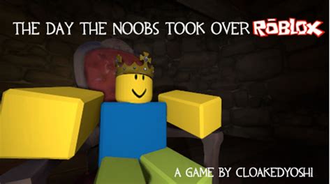 The Day The Noobs Took Over Roblox Classic The Day The Noobs Took