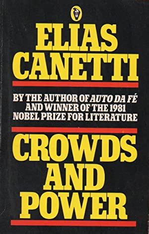 Maybe you would like to learn more about one of these? CROWDS AND POWER BY ELIAS CANETTI PDF