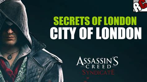 Assassin S Creed Syndicate Secrets Of London In City Of London