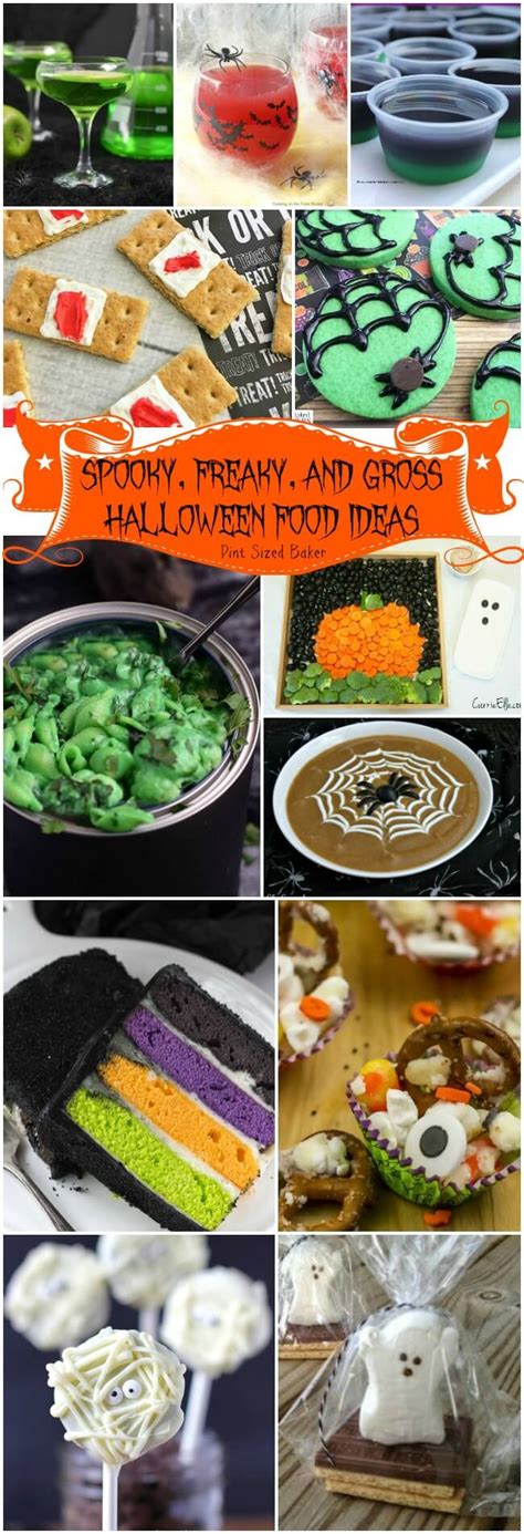 Spooky Freaky And Gross Halloween Food Ideas Pint Sized Baker