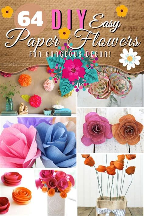 64 Easy Ways To Make Diy Paper Flowers For Gorgeous Decor Paper