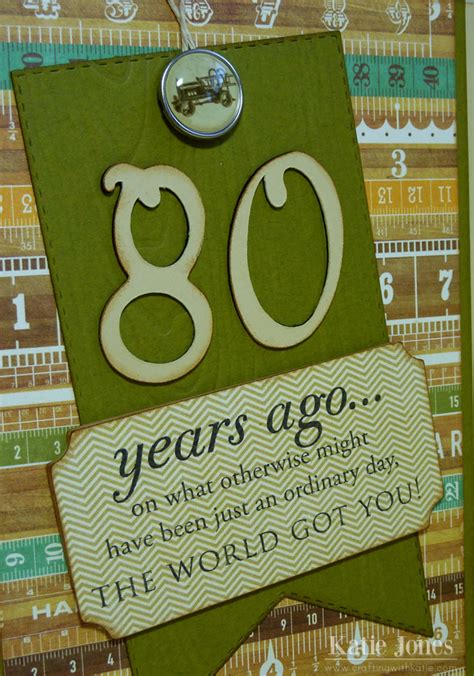 Planning an 80th birthday party? crafting with katie: 80th Birthday Card