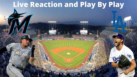 Miami Marlins Vs Los Angeles Dodgers Live Reactions And Play By Play