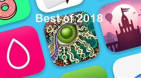 Apple Announced Best App And Games On Ios Of 2018 Techdotmatrix