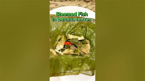 S59 Steamed Fish In Banana Leaves Wraptender Fish Herbal Curry Paste