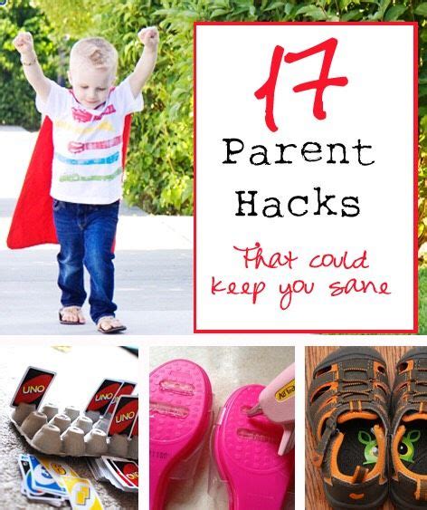 17 Parent Hacks That Could Keep You Sane Parenting Hacks