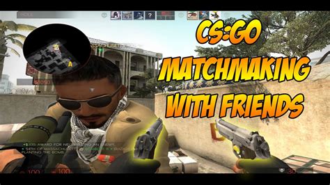 Csgo 5v5 Competitive Matchmaking With Friends Episode 2 Youtube
