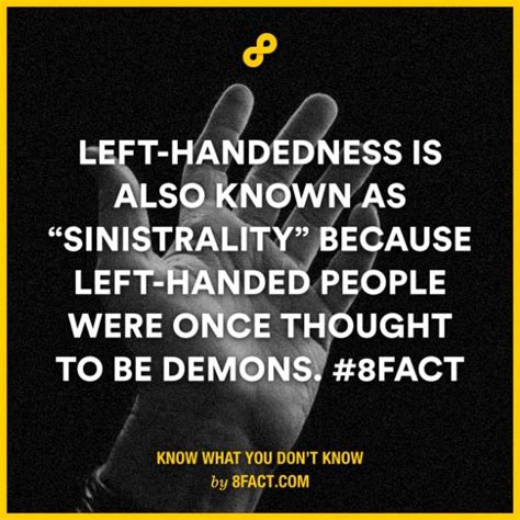 Left Handedness Is Also Known As Sinistrality Because Left Handed