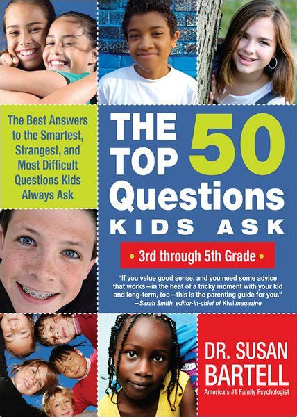 The Top 50 Questions Kids Ask 3rd Through 5th Grade The Best Answers
