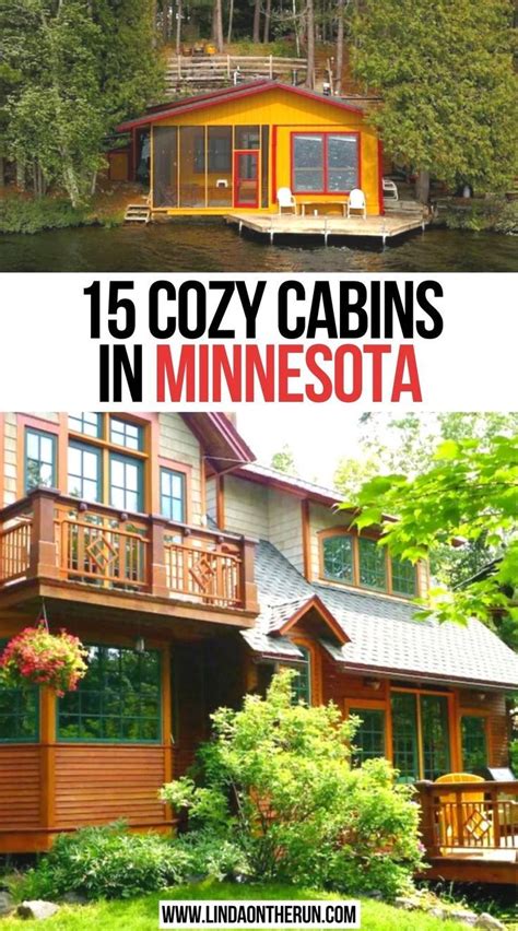 15 Cozy Cabins In Minnesota In 2022 North America Travel Destinations
