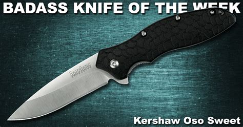 Kershaw Oso Sweet Badass Knife Of The Week Knife Depot
