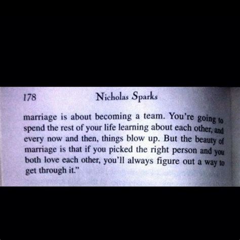 We're different in almost every way, and though opposites can and do attract, i've always felt that i made the better choice on our wedding day. The Wedding Nicholas Sparks Quotes | Marriage quote by ...