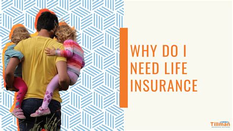 Does someone else depend on your financial contributions to keep a household running? Why Do I Need Life Insurance - Tillman Insurance Advisors