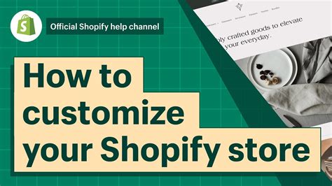How To Customize Your Shopify Store Shopify Help Center Youtube