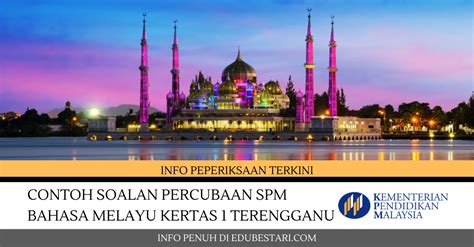 Contoh Soalan Percubaan SPM Bahasa Melayu Kertas 1 Terengganu  Edu Bestari