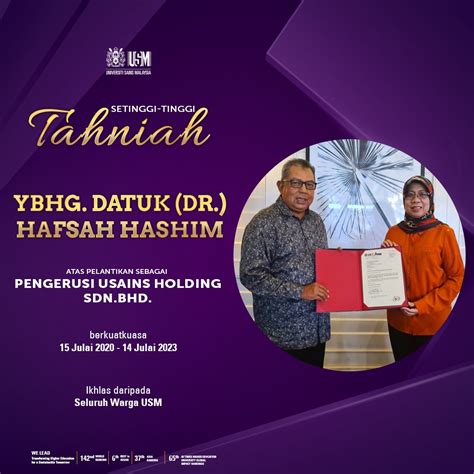 Over past decade, we had steadily built reputation field of biotechnology have. DATUK DR. HAFSAH HASHIM DILANTIK PENGERUSI USAINS HOLDING ...