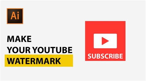 How To Make Youtube Watermark Youtube