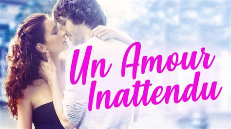 Un Amour Inattendu Romancecomédie Film Complet En Français Youtube