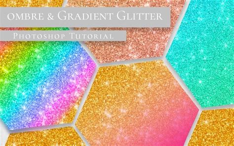 Ombre Glitter Texture Photoshop Tutorial Prettywebz Media Business